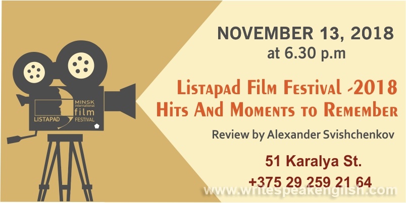Listapad Film Festival - 2018 Hits And Moments to Remember 